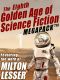 [Golden Age of Science Fiction MEGAPACK 01] • The 8th Golden Age of Science Fiction MEGAPACK ™ · Milton Lesser